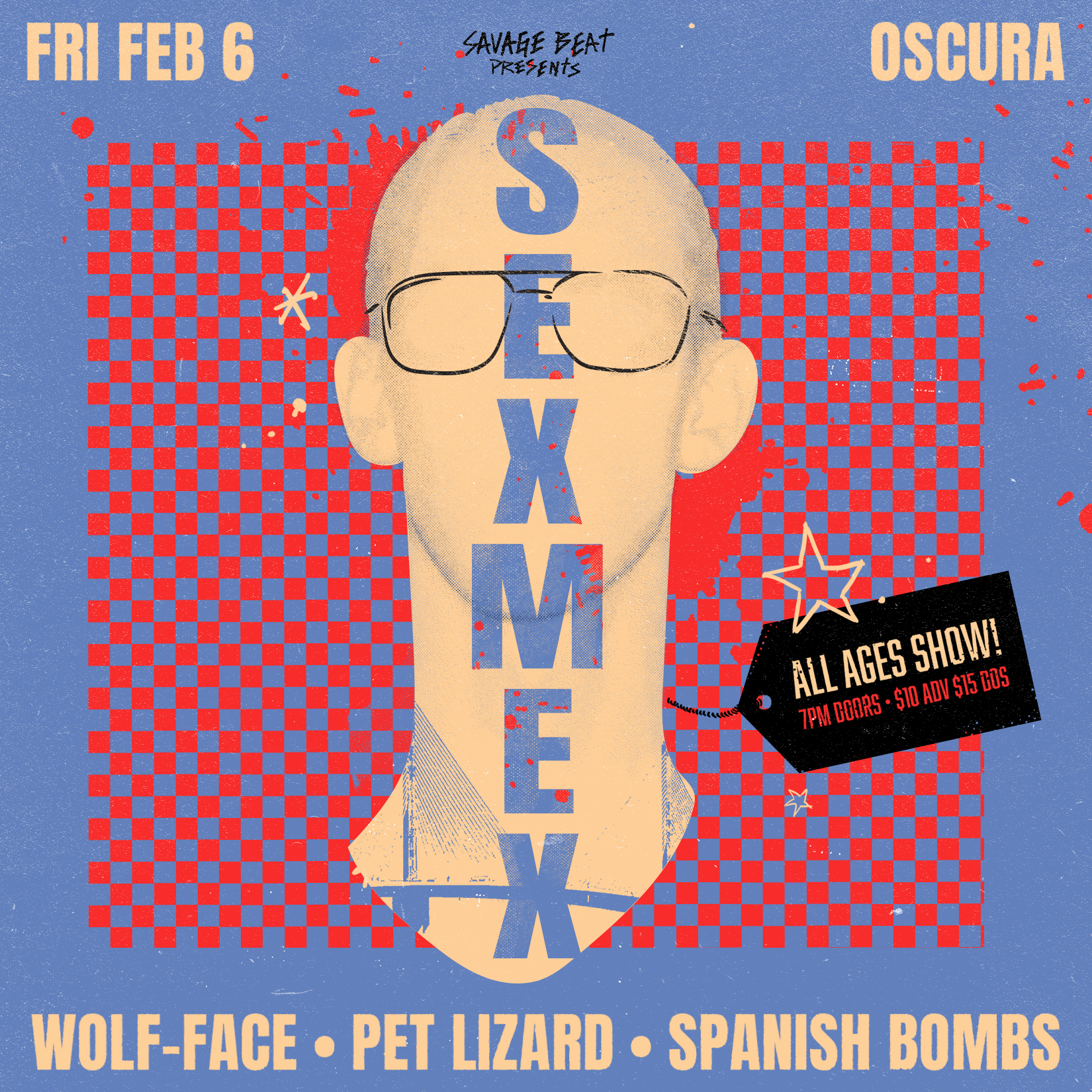 Sex Mex w/ Wolf-Face, Pet Lizard, Spanish Bombs
