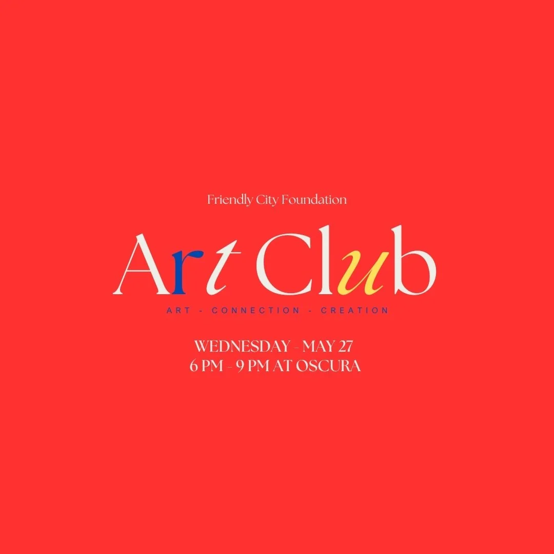 The Friendly City Foundation Art Club
