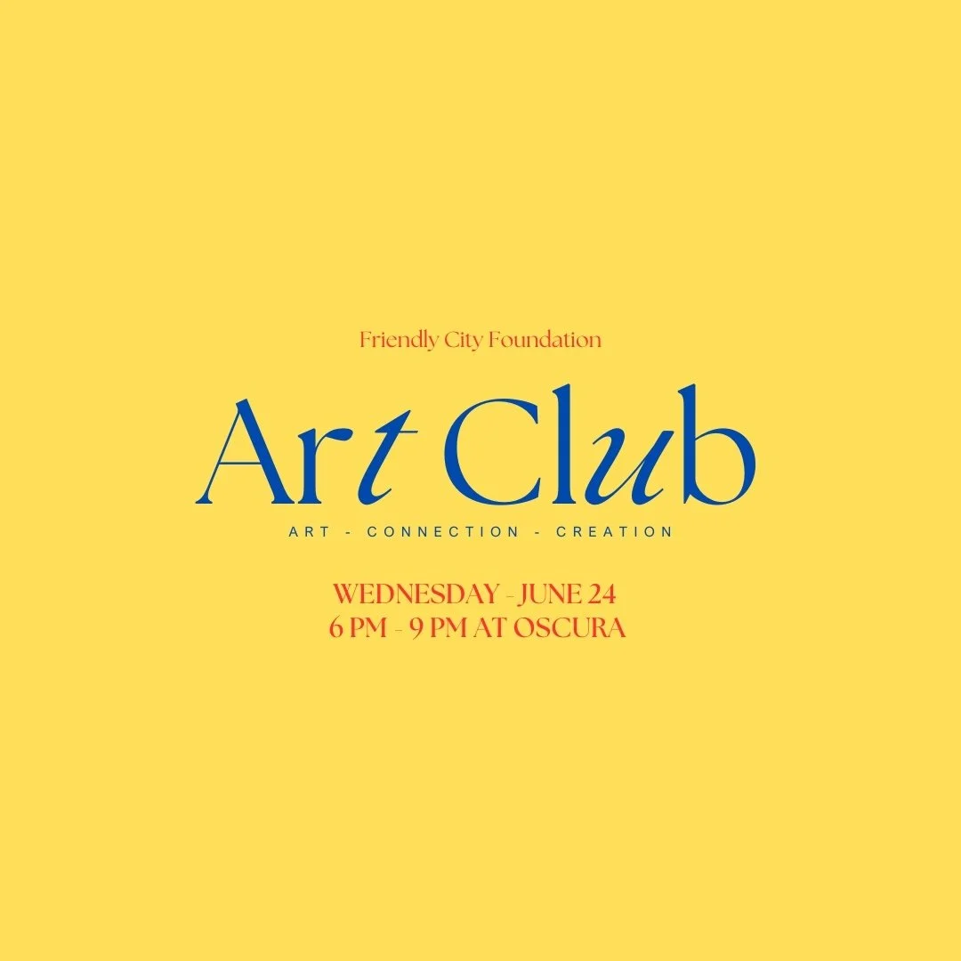The Friendly City Foundation Art Club