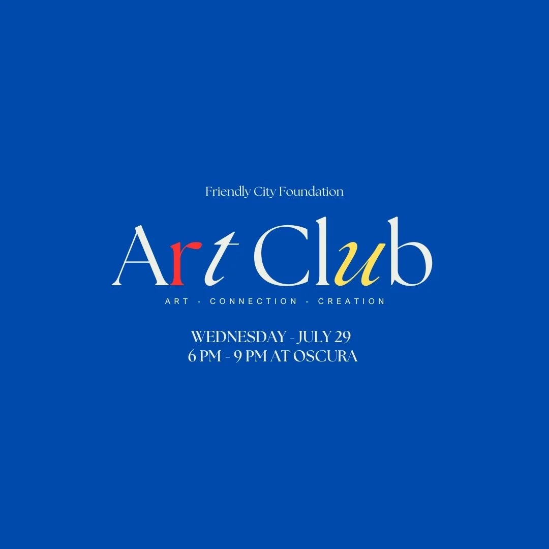 The Friendly City Foundation Art Club