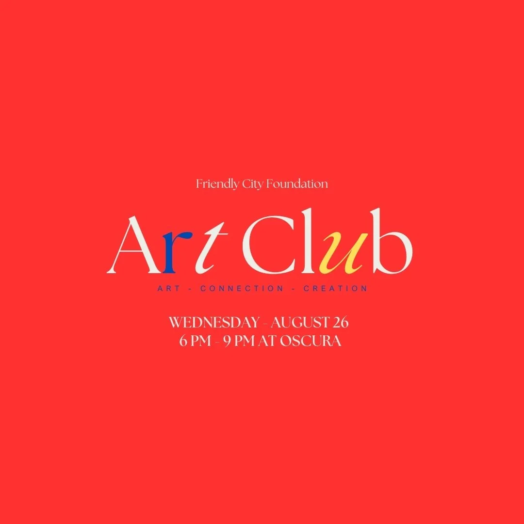 The Friendly City Foundation Art Club