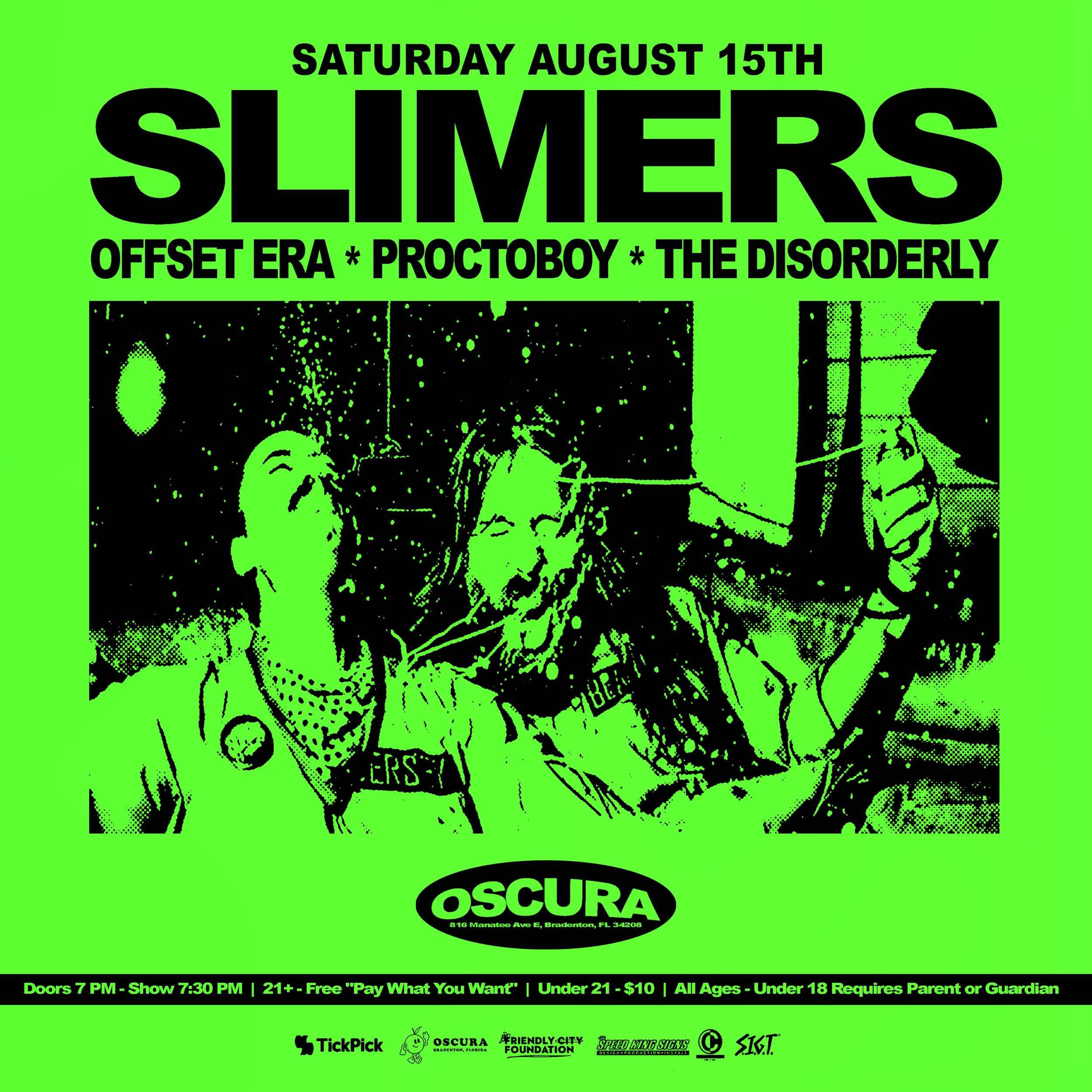 Slimers w/ Offset Era, ProctoBoy, The Disorderly