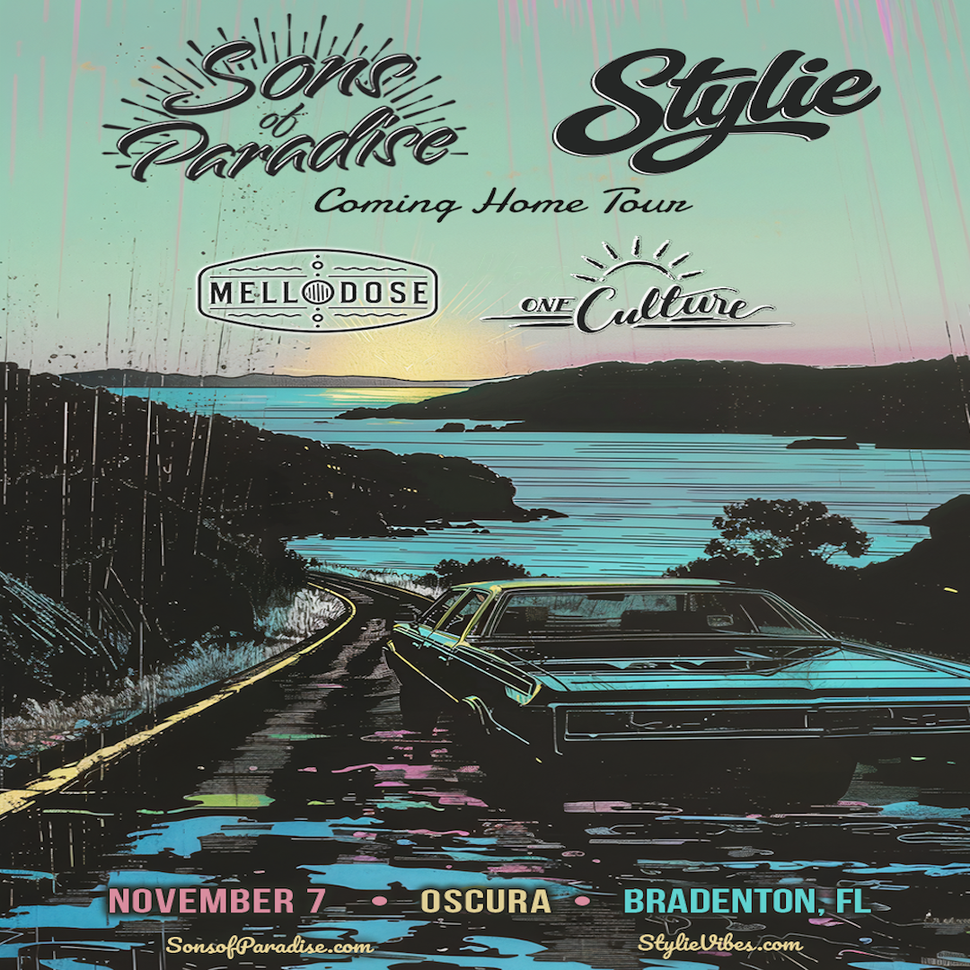 Sons of Paradise &amp; Stylie w/ Mellodose &amp; One Culture