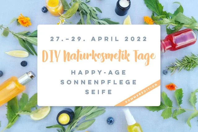 DIY Naturkosmetiktage - 27.-29. April 2022