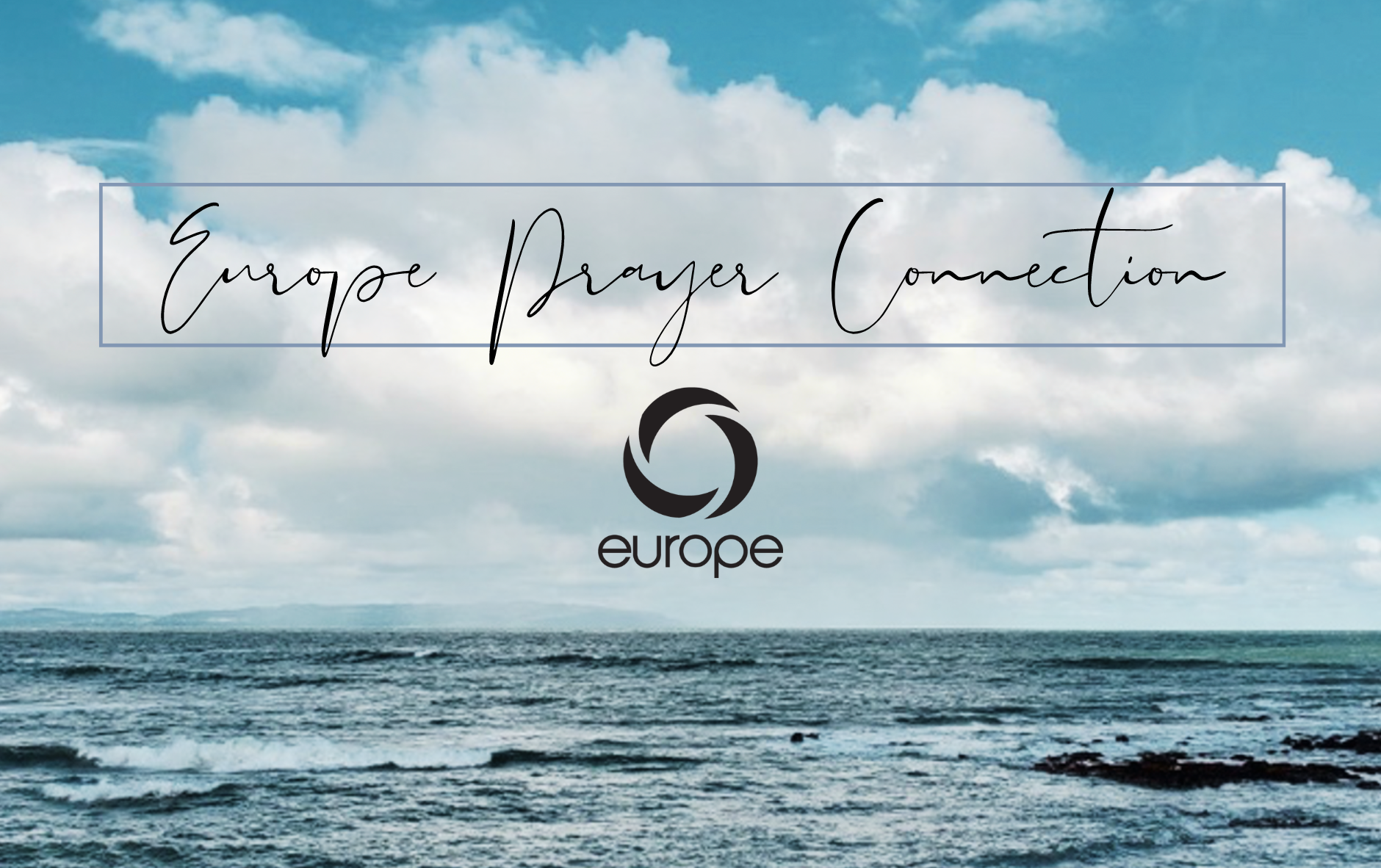 Europe Prayer Retreat in N. Ireland