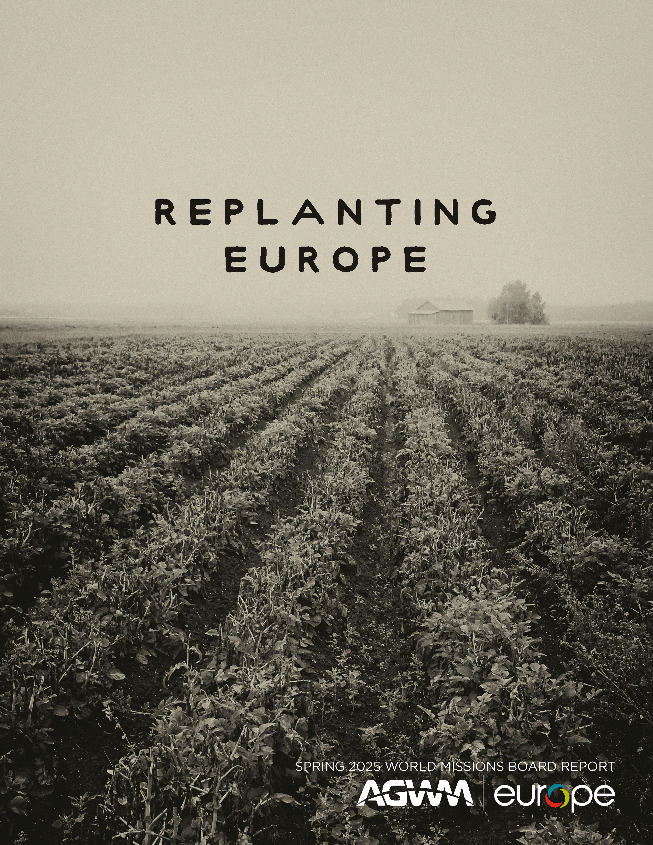 Replanting Europe | World Missions Board Report Spring 2025