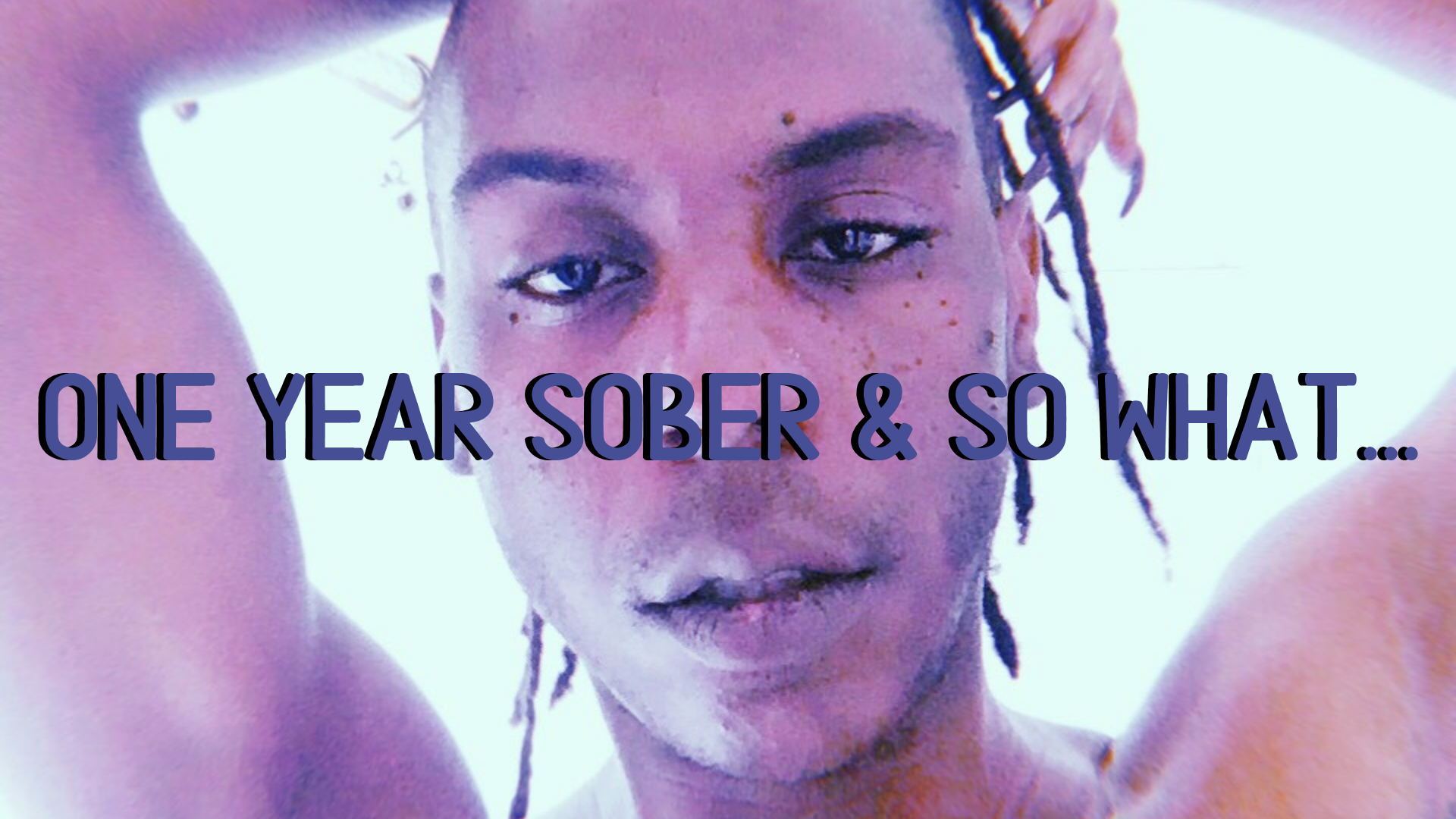 one year sober & so what....png