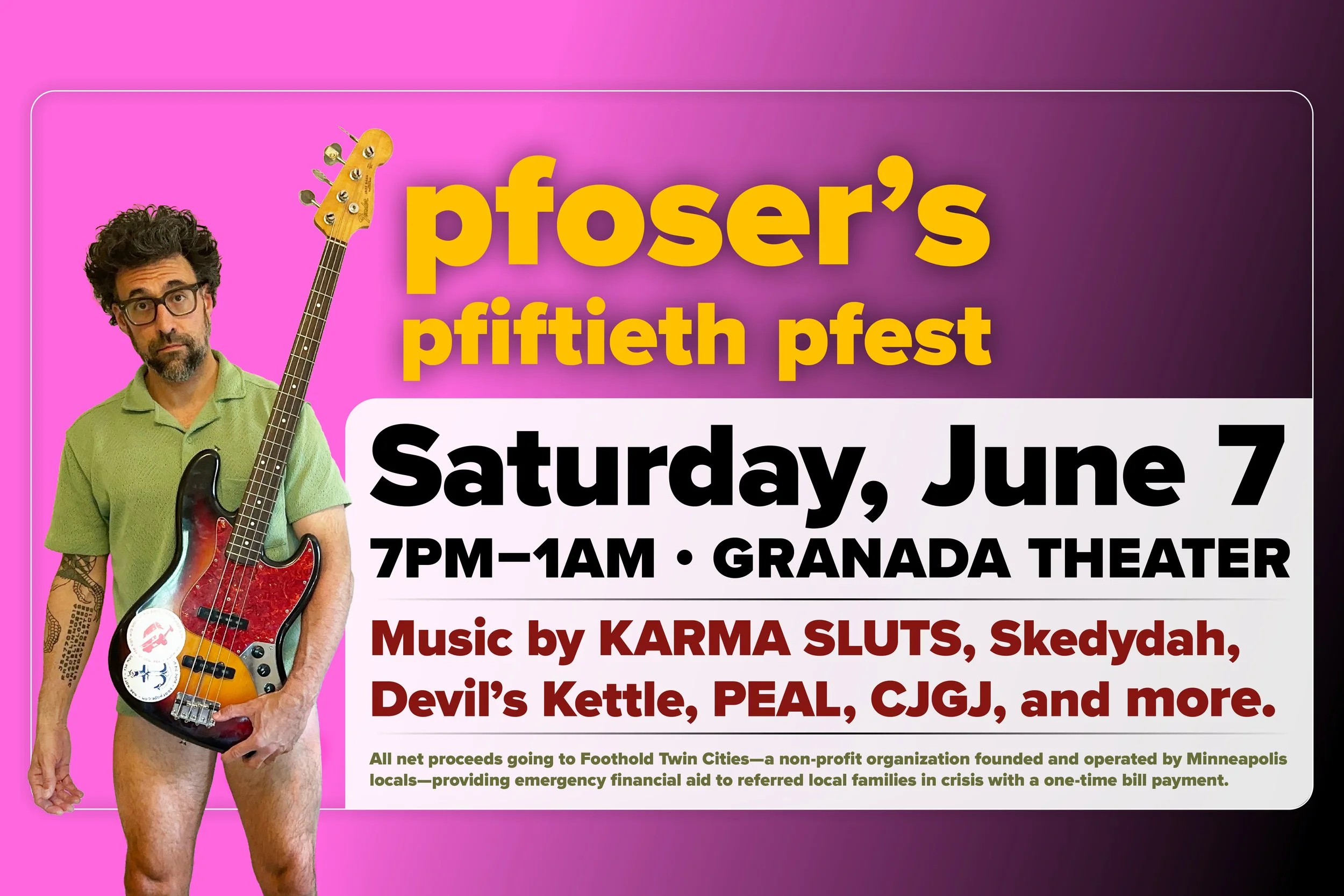 pfoser’s pfiftieth pfest – Granada Theater, Mpls, MN