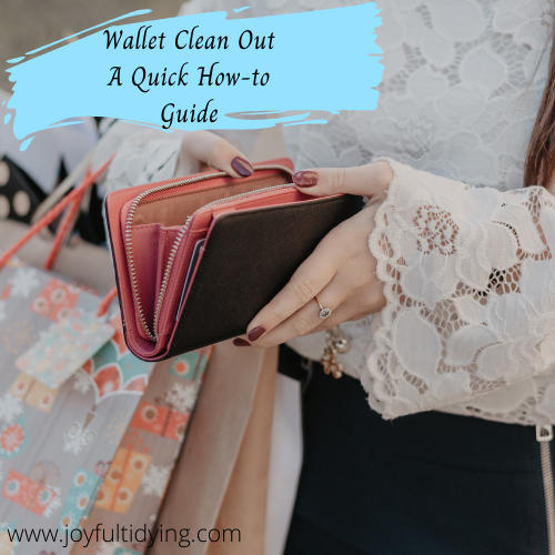 Wallet Clean Out-in 5 Minutes (or less)!