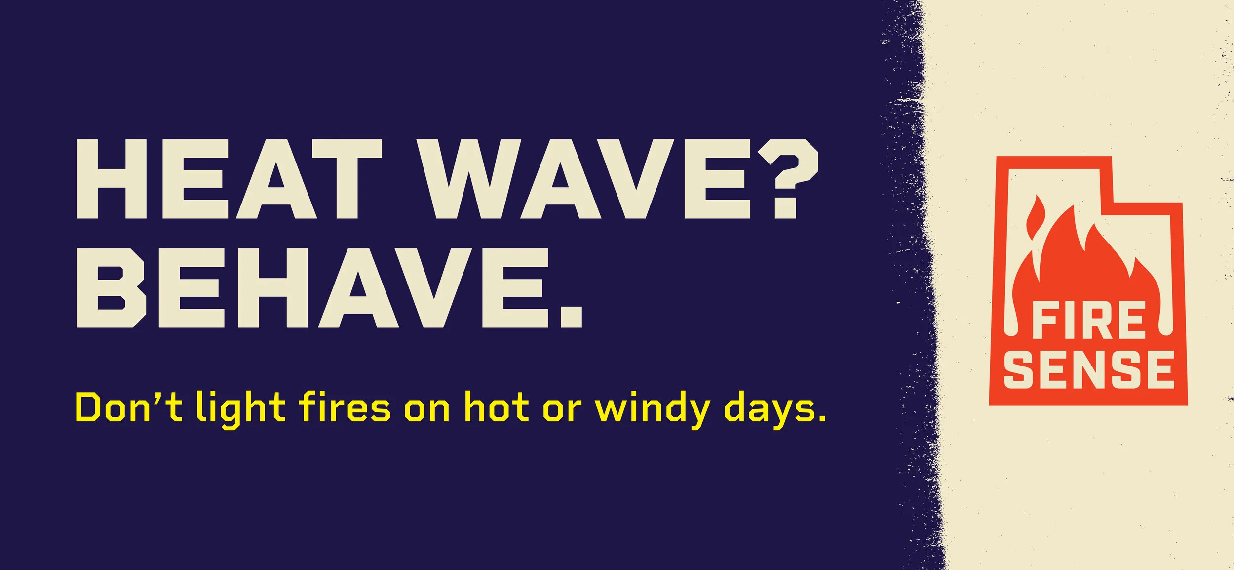 UT-Wildfire Prevention_30-Sheet_22.75x10.5_Heat-Wave_navy.jpg