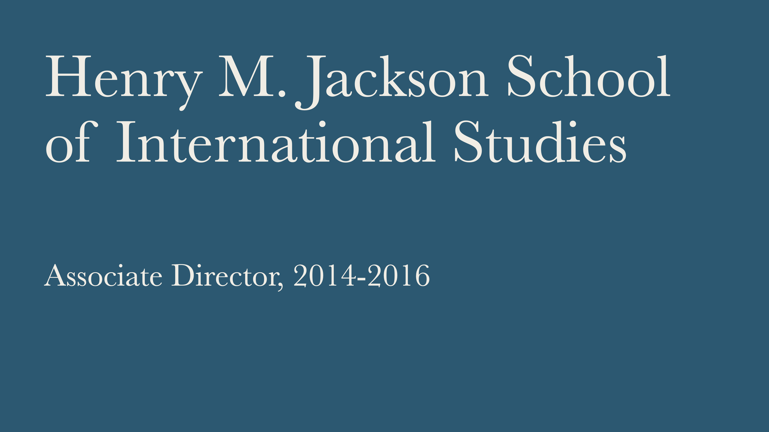 Henry M. Jackson School of International Studies