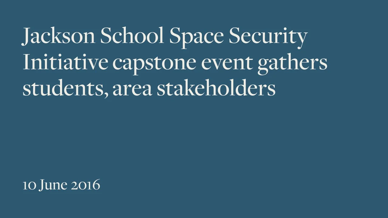 Jackson School Space Security Initiative capstone event gathers students, area stakeholders