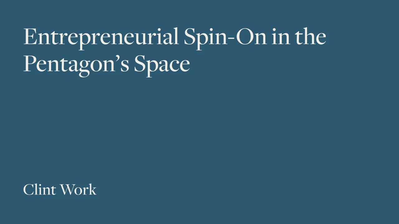 Entrepreneurial Spin-On in the Pentagon’s Space