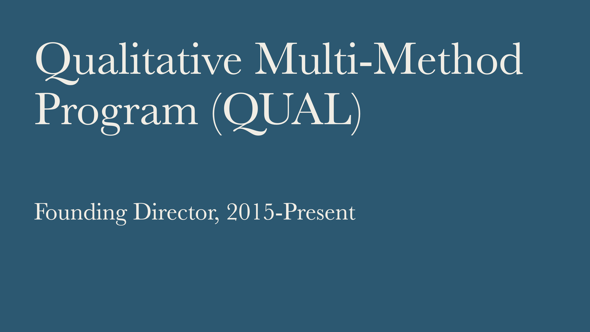 Qualitative Multi-Method Program (QUAL)