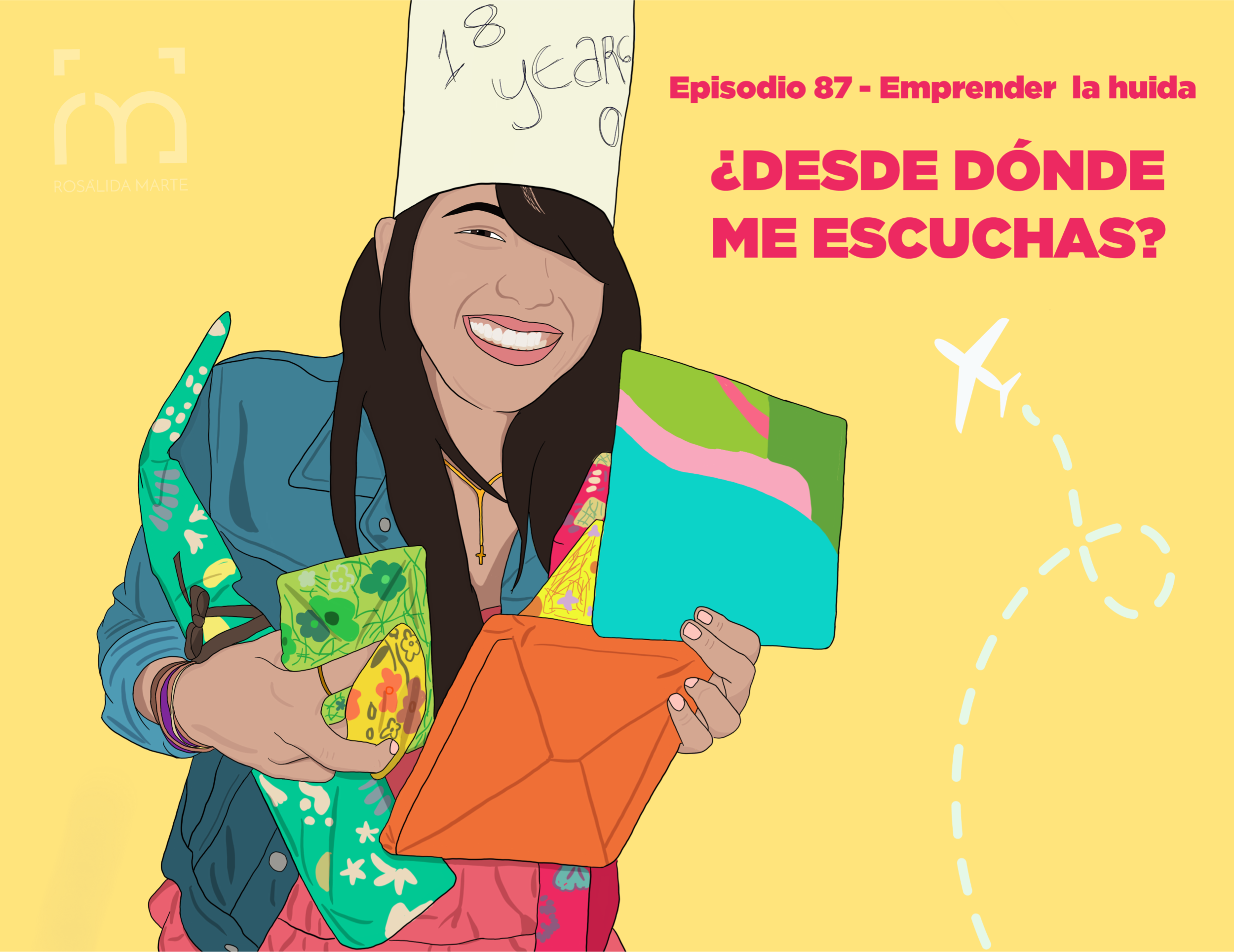 E87 – Emprender la huida