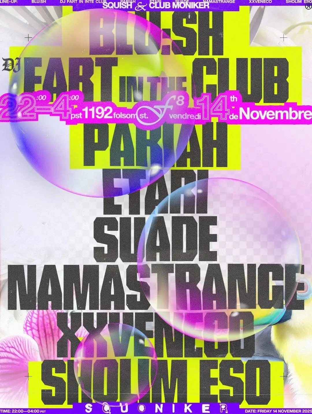 SQUISH + Club Moniker: DJ Fart in the Club
