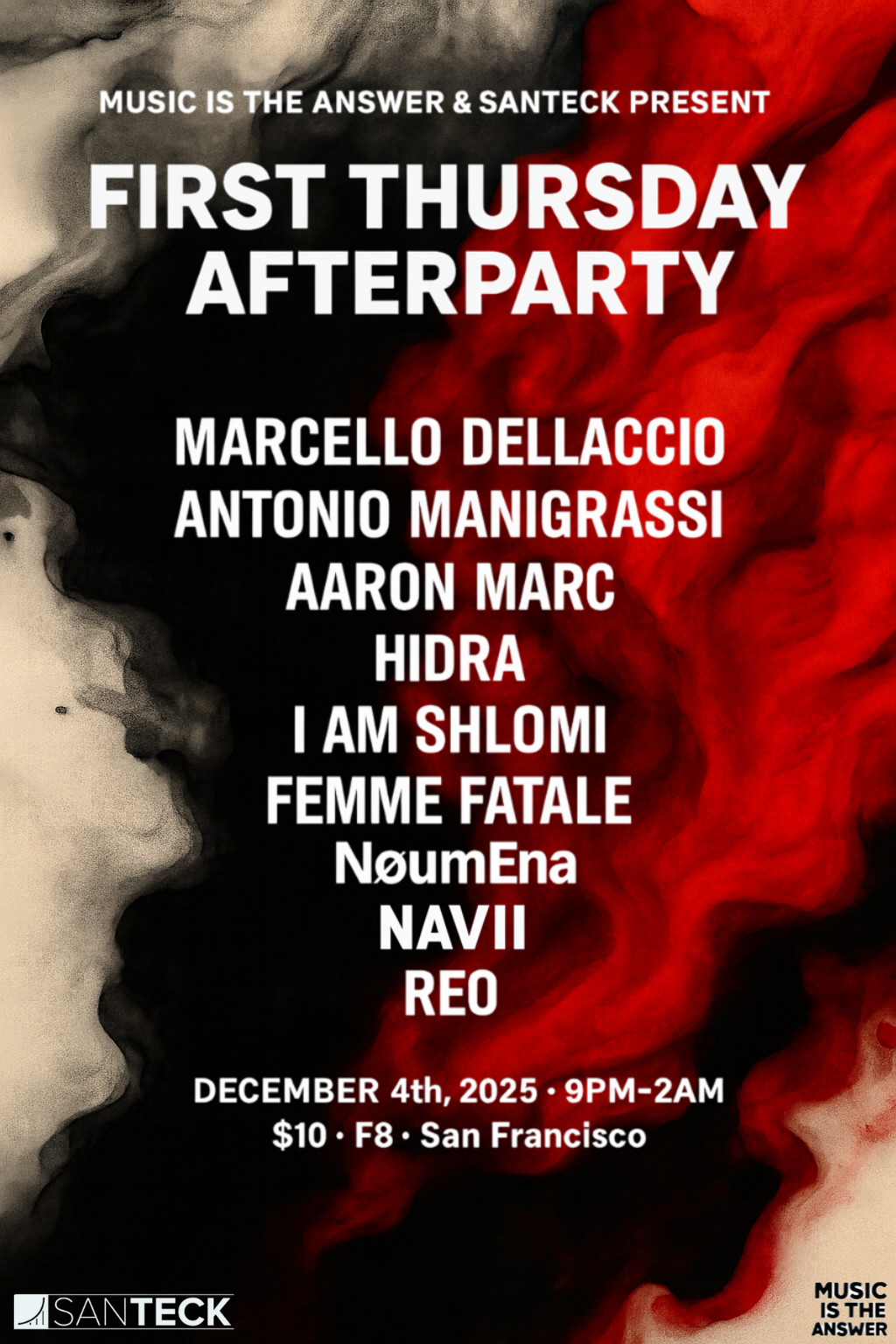Music Is The Answer &amp; Santeck present First Thursday Afterparty