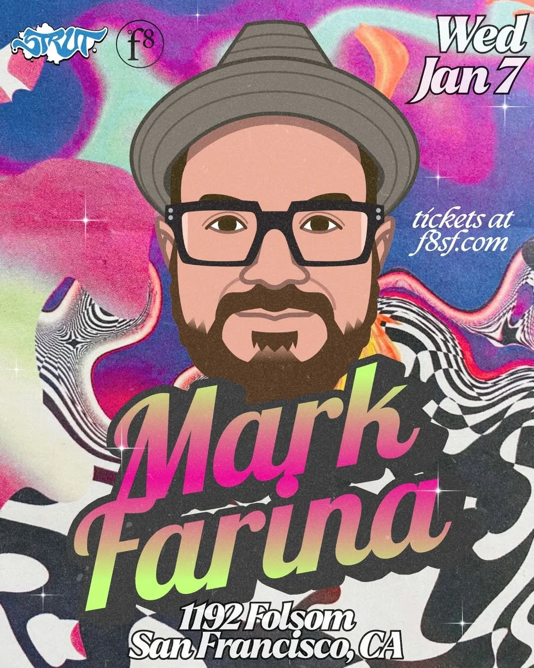 Strut SF and F8 present Mark Farina