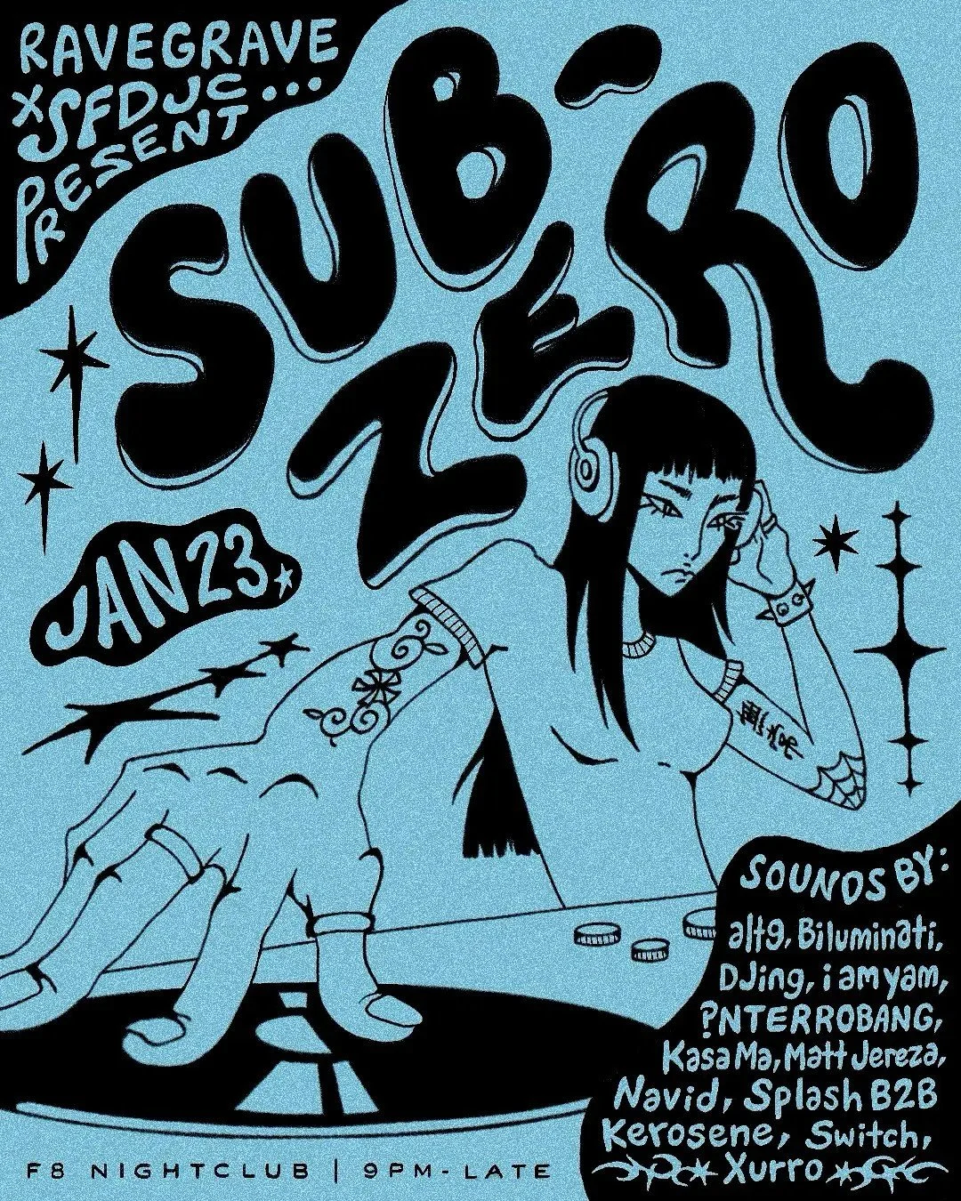 RaveGrave X SFDJC: SUBZERO