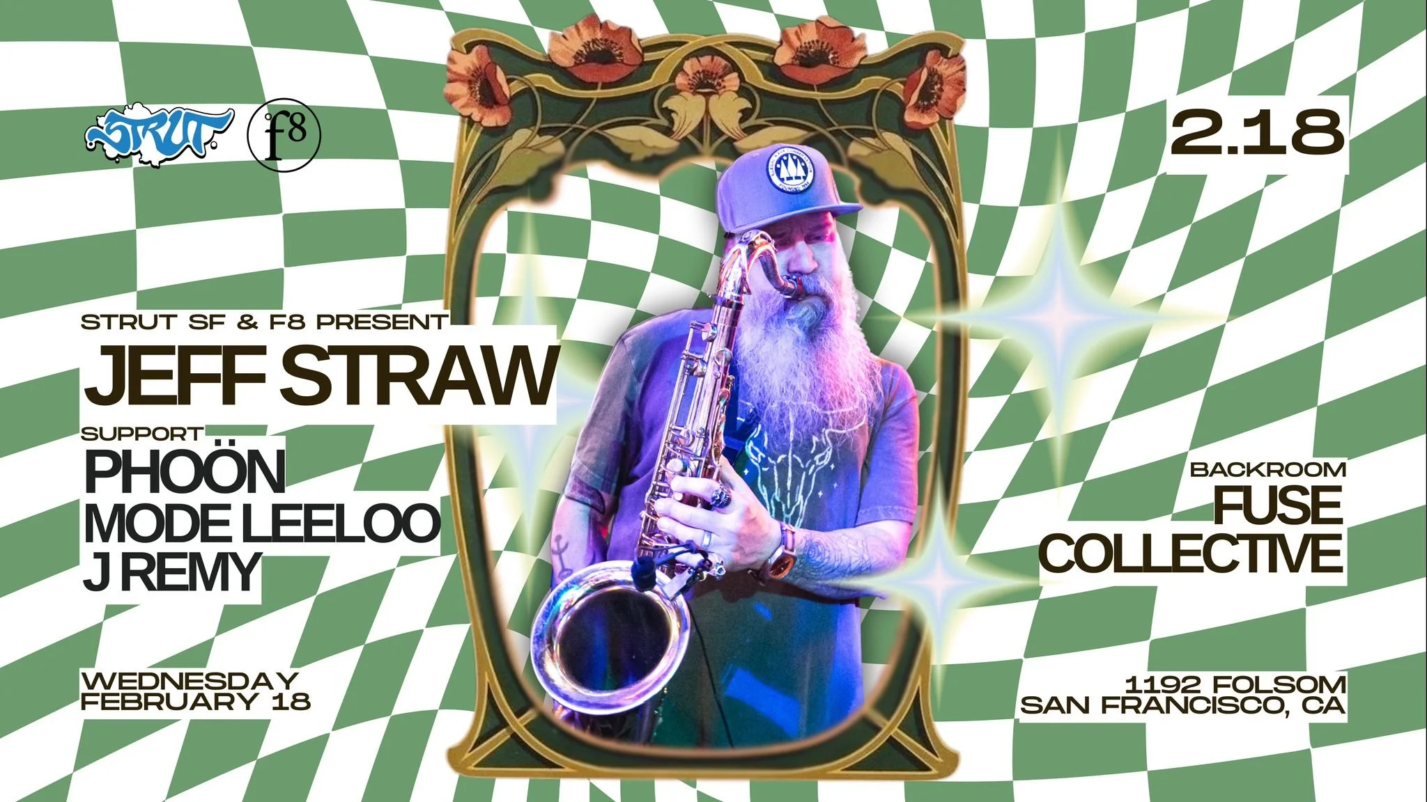 Strut Sf &amp; F8 Present Jeff Straw