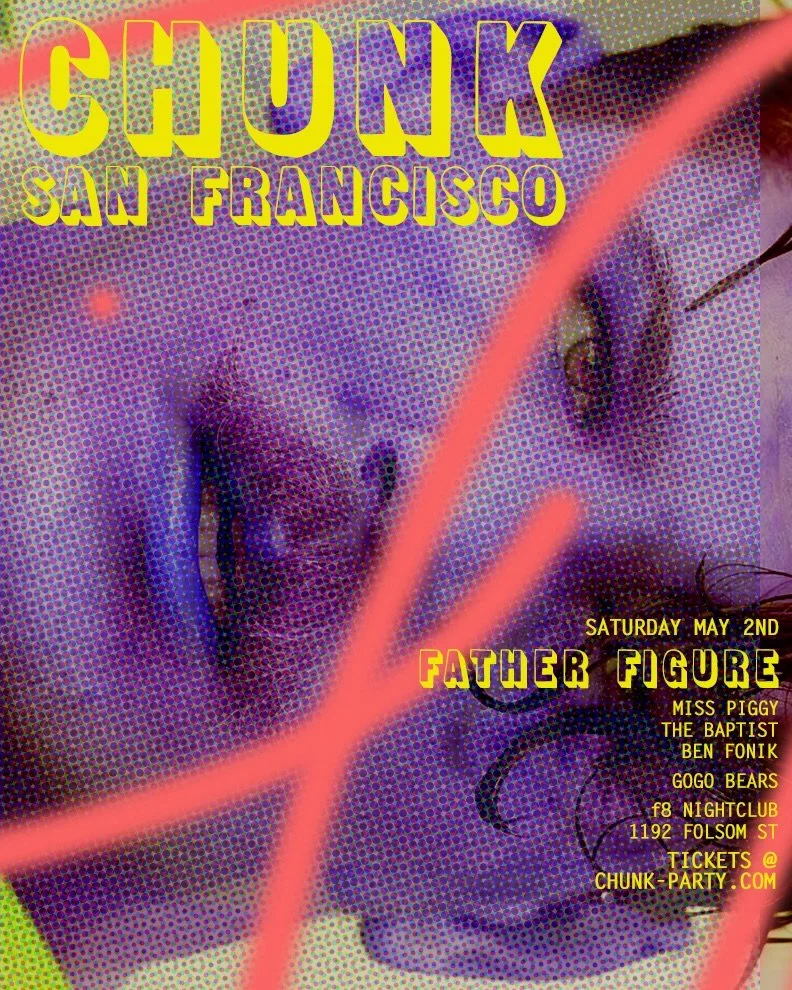 CHUNK SF presents FATHER FIGURE