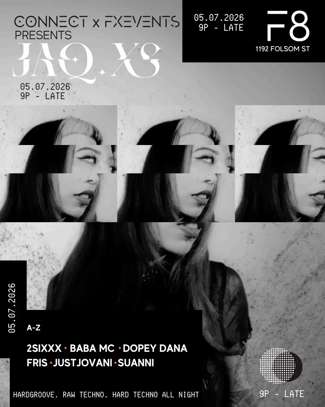 CONNECT &amp; FX EVENTS PRESENT: JAQ.XS