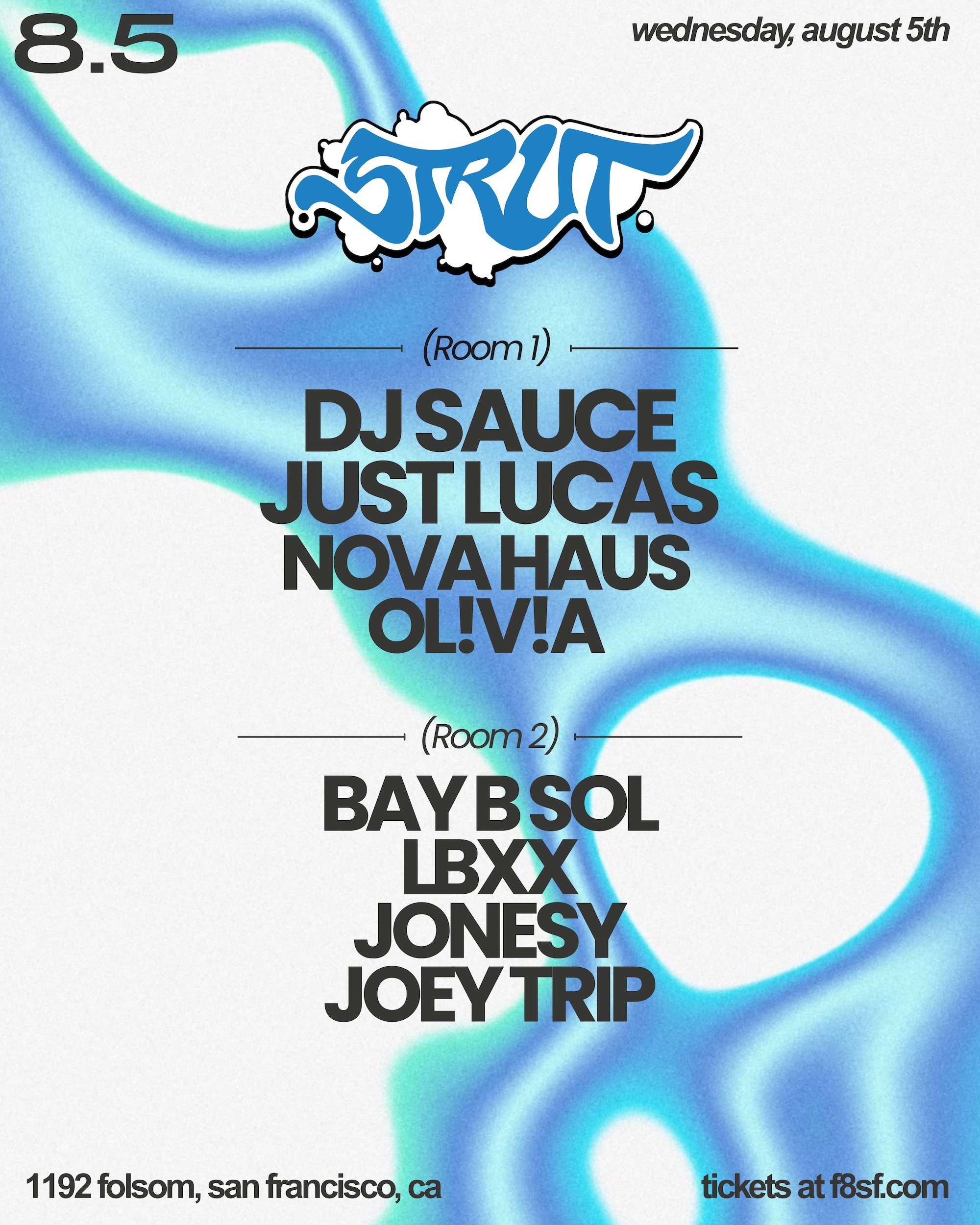Strut SF and F8 present DJ Sauce