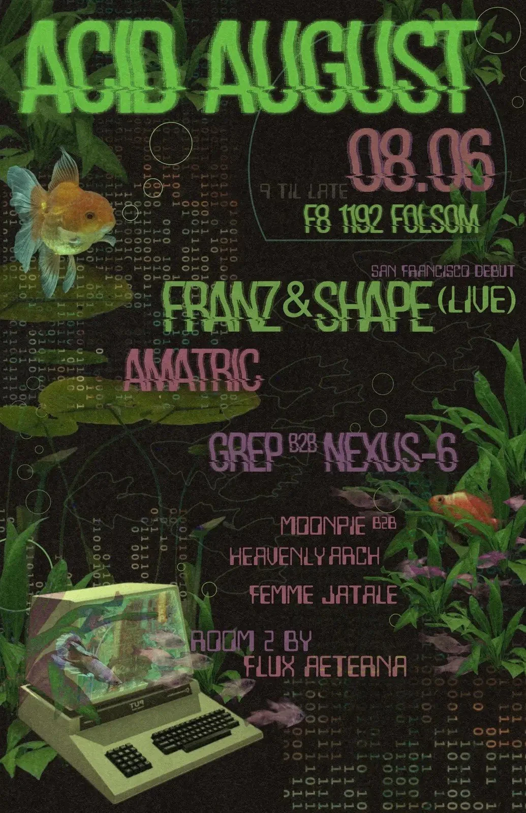 Acid August feat. Franz &amp; Shape (LIVE)
