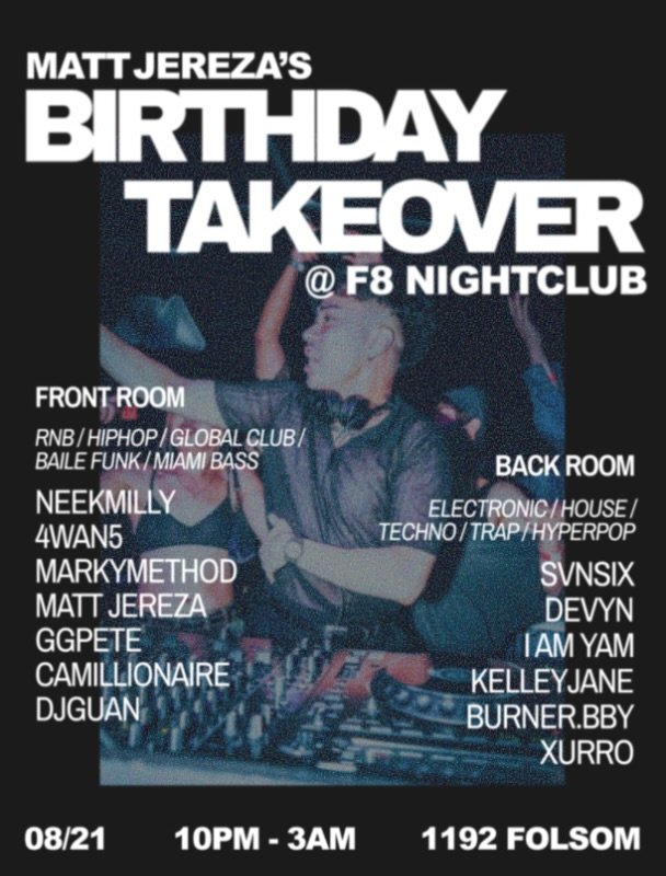 Matt Jereza's Birthday Takeover at F8