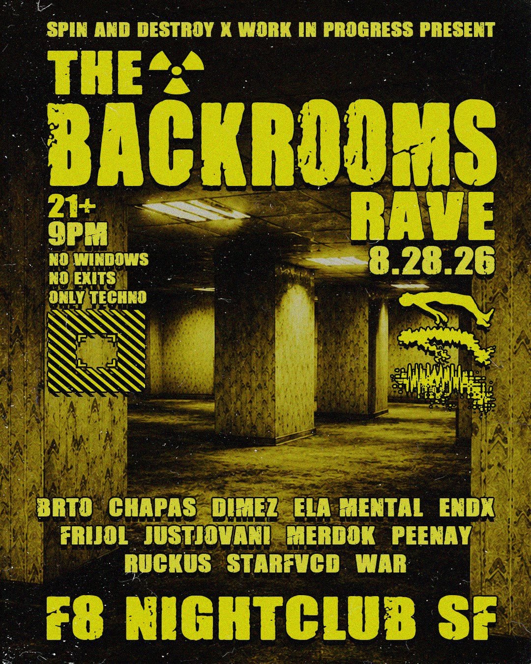 Spin &amp; Destroy x W.I.P present BACKROOMS RAVE