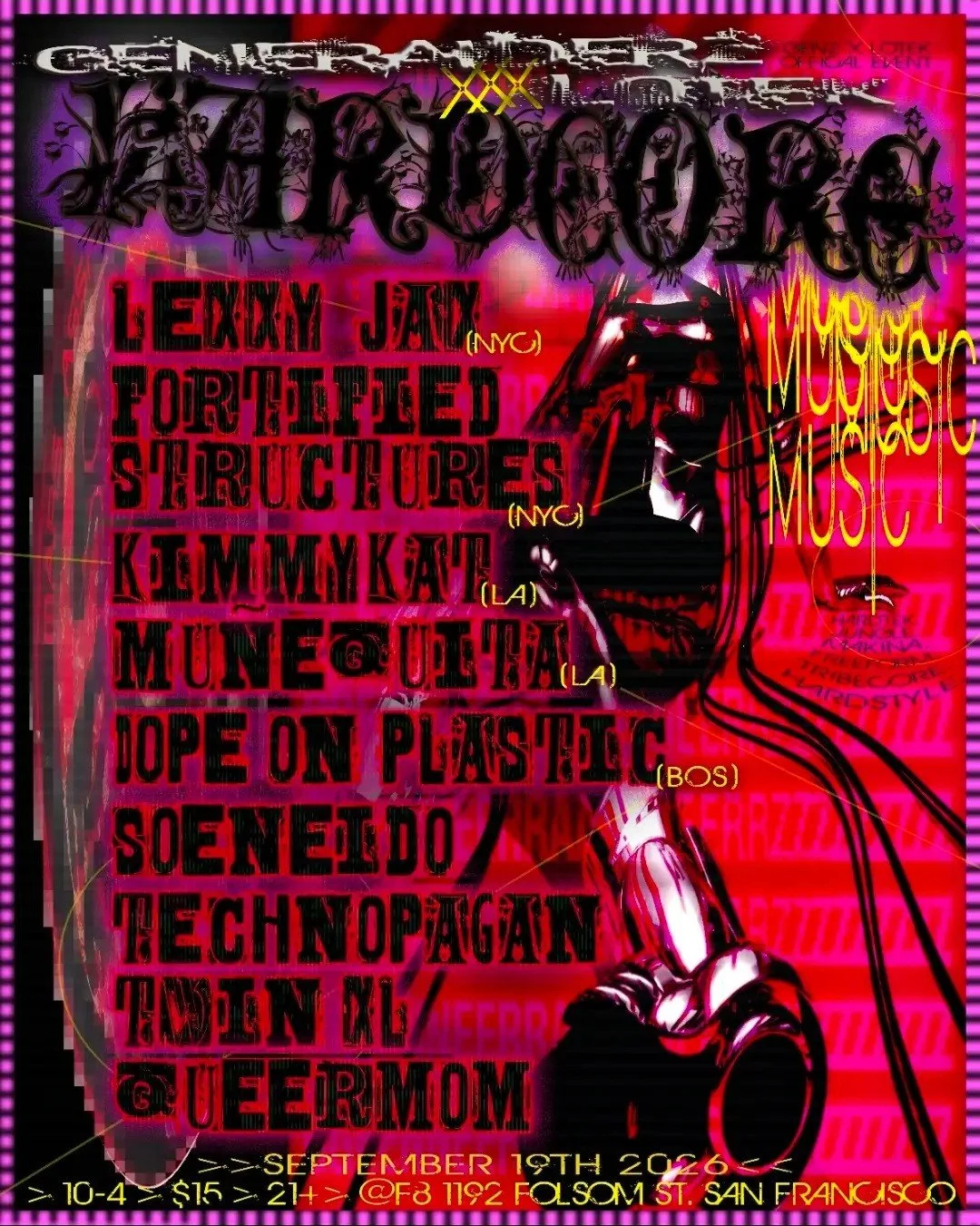 Generaiderz X LOTEK: HARDCORE! LEXXY JAX, FORTIFIED STRUCTURES, KIMMYKAT