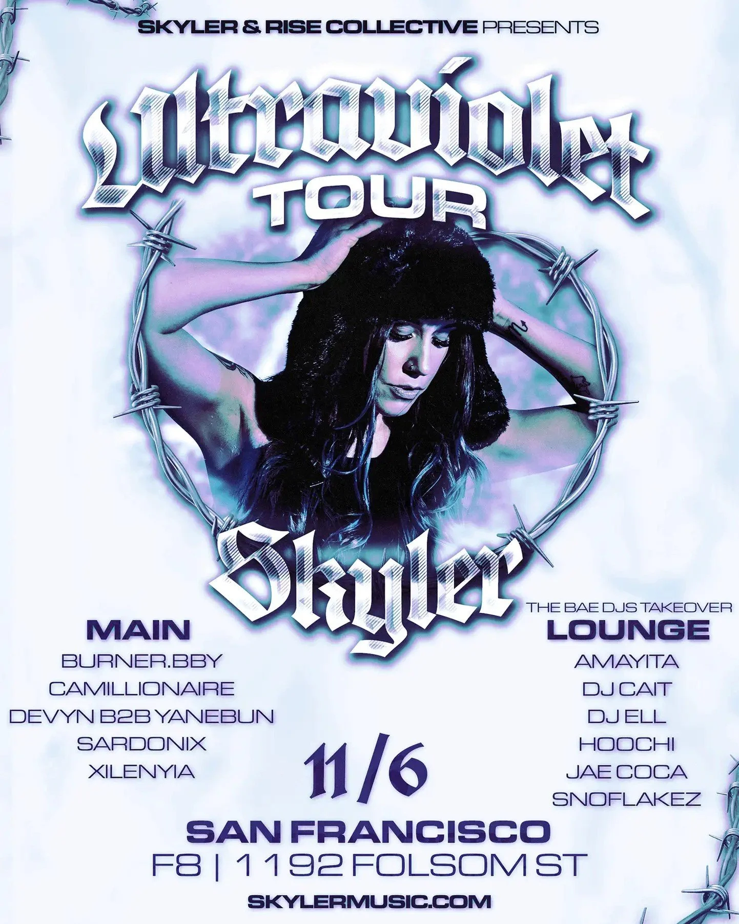 SKYLER ULTRAVIOLET TOUR