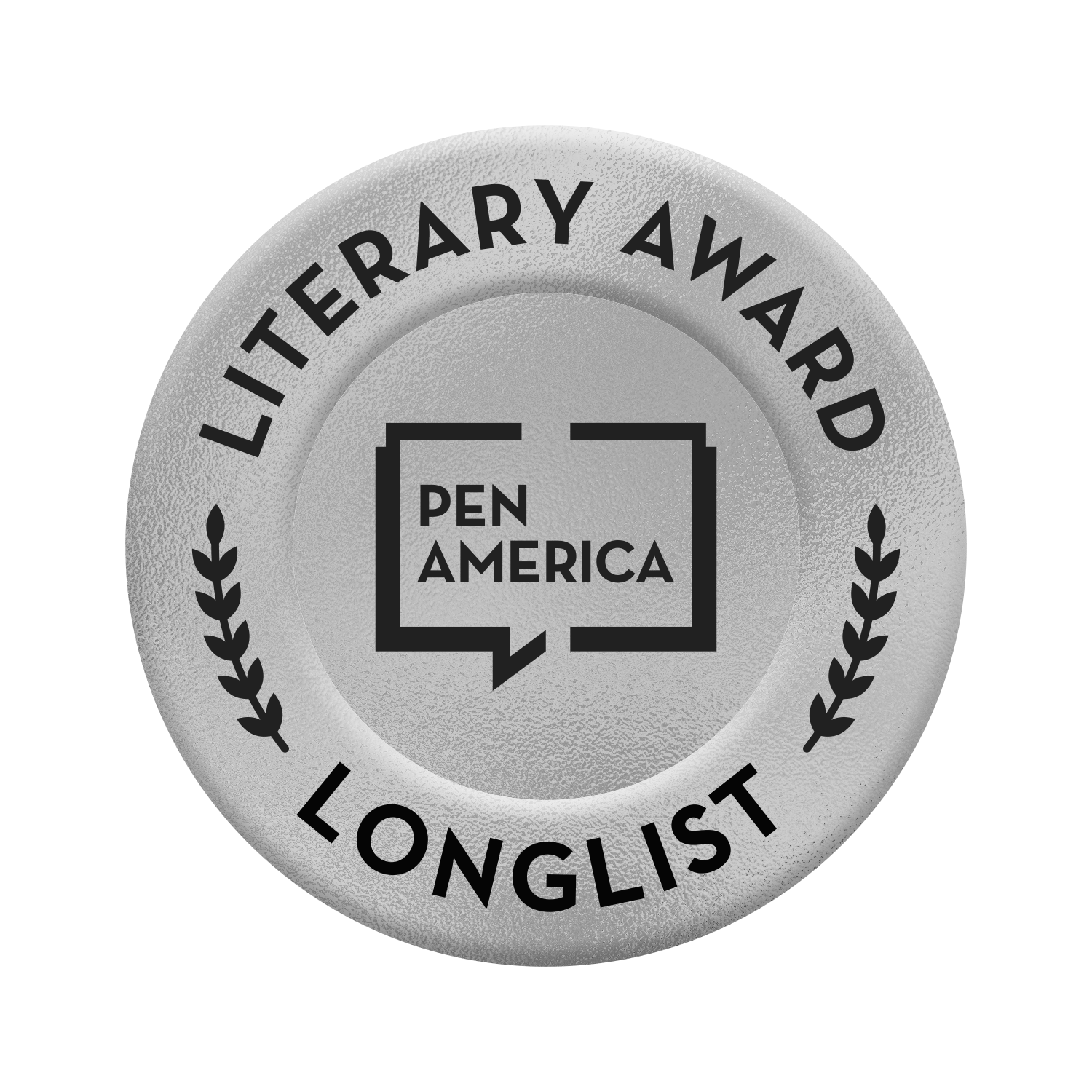 Silver award badge with the text 'Literary Award Longlist' and 'Pen America' logo in the center.