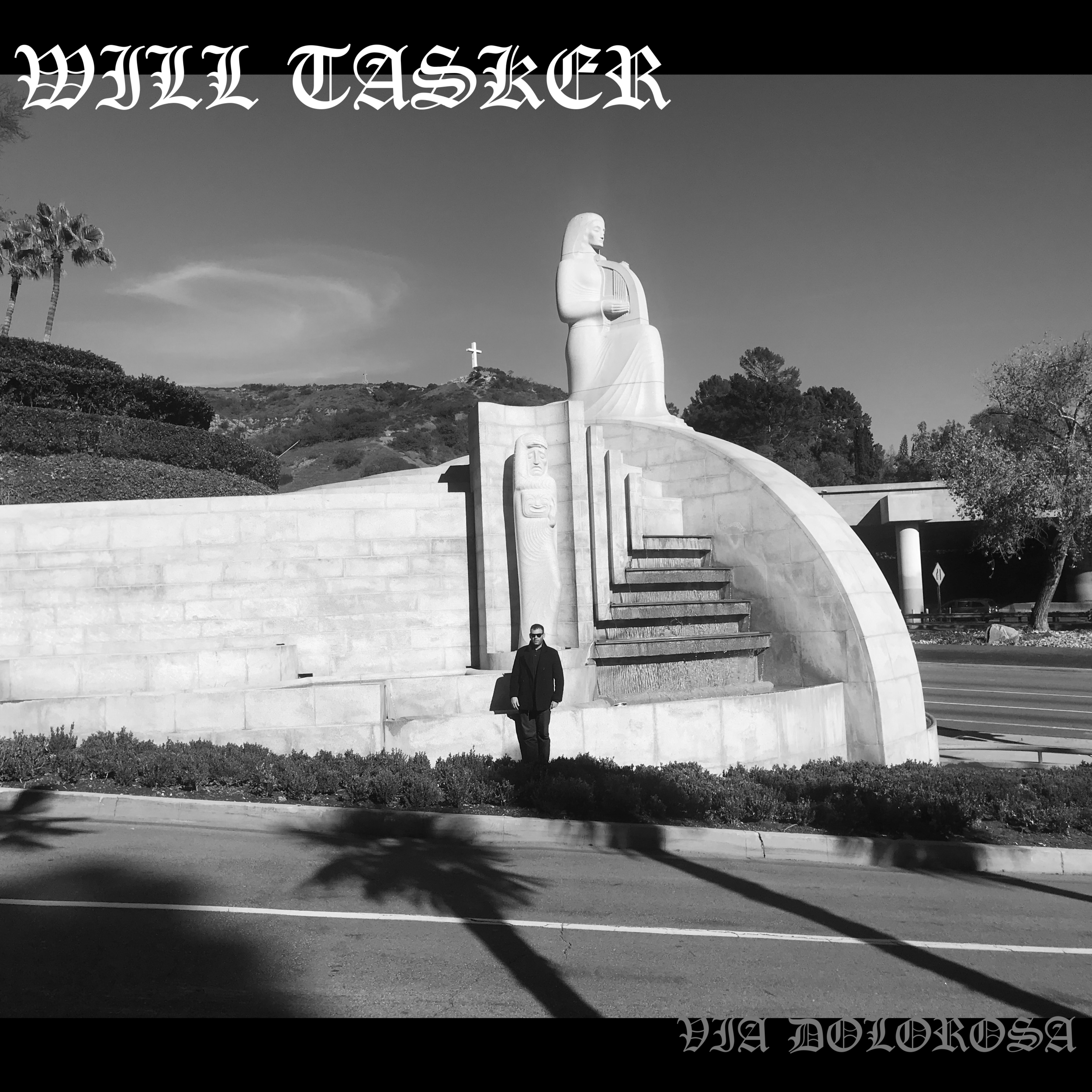  WILL TASKER - VIA DOLOROSA   Collaborators:   Howley@div.vi  Will@div.vi   Release date:   3/20/23 