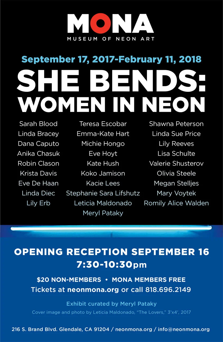 SHE BENDS: Women In Neon. Located at Museum of Neon Art Glendale ,CA