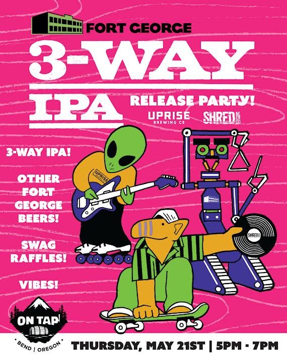 Fort George 3-Way IPA Release Party