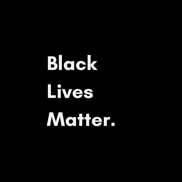 Black Lives Matter.

The world doesn&rsquo;t have to stay this way, together we can change it. We must educate ourselves and each other, empathise and take meaningful action each and every day. The worst thing we or anyone can do right now is stay si