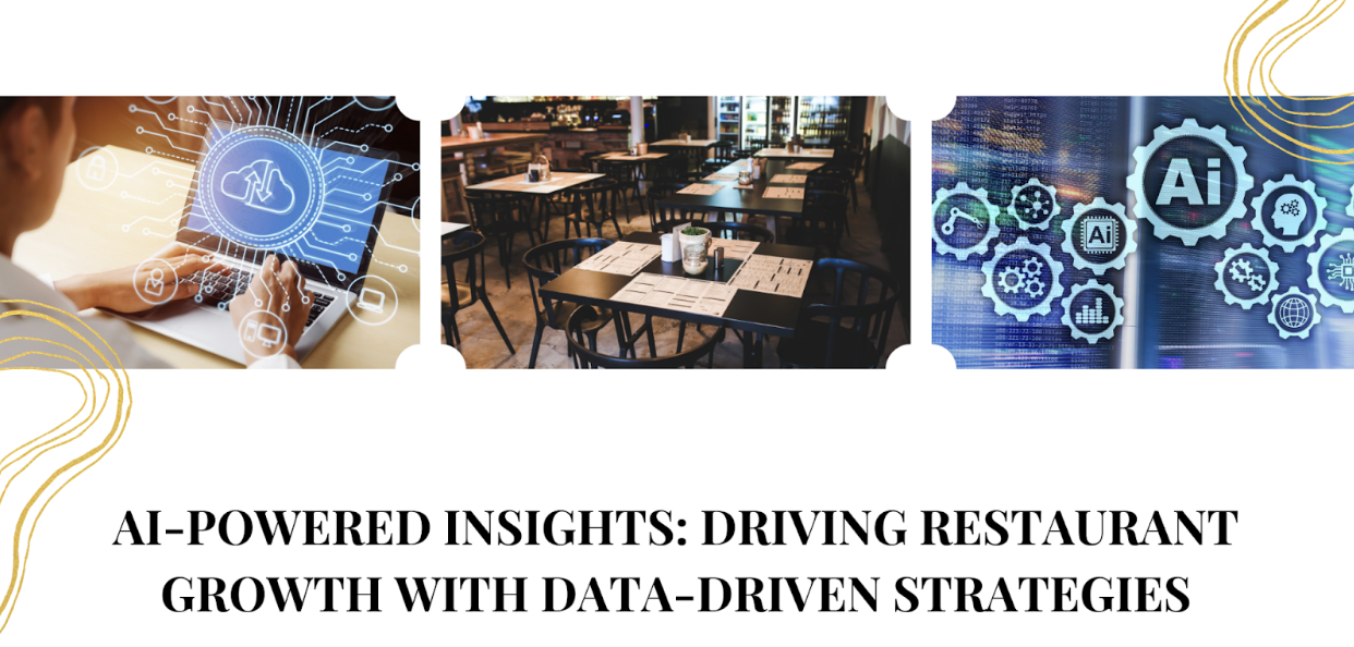 AI-Powered Insights: Driving Restaurant Growth with Data-Driven Strategies