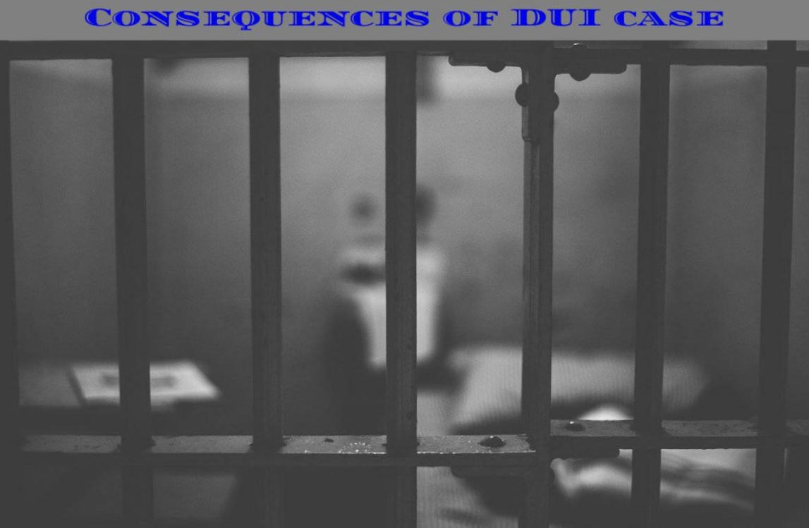 DUI Cases: Legal Penalties and Consequences
