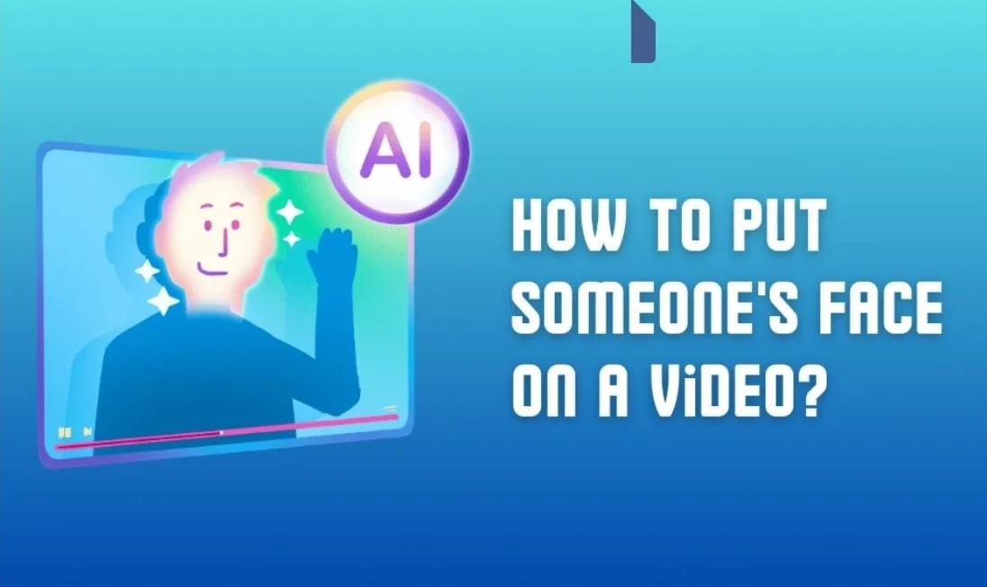 How to Put Someone's Face on a Video