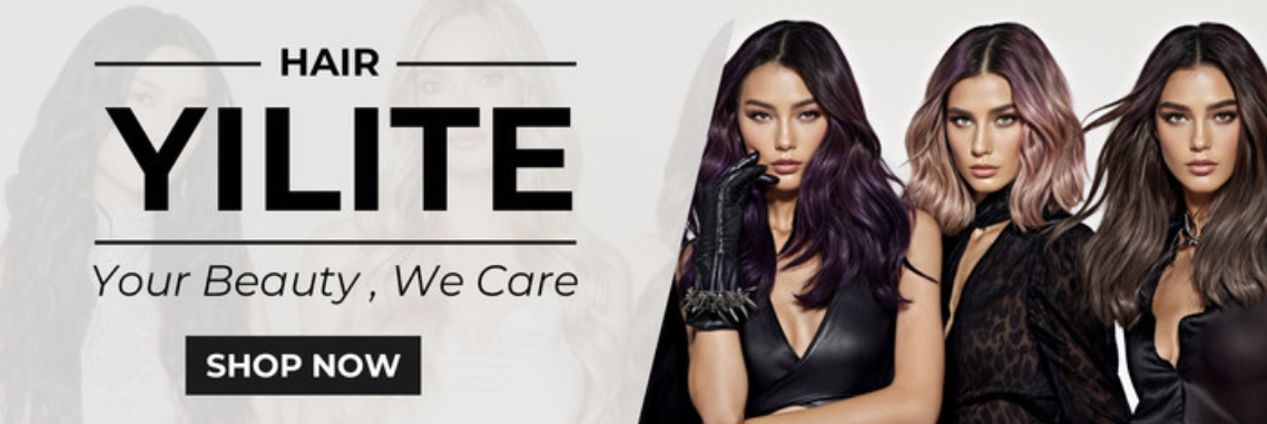 Yilite Hair: The Revolution of Invisible Hair In Extensions