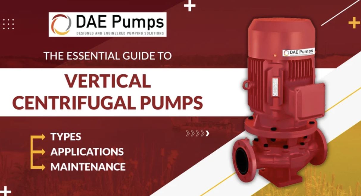 A Comprehensive Guide to Vertical Centrifugal Pumps: Types, Applications, and Maintenance