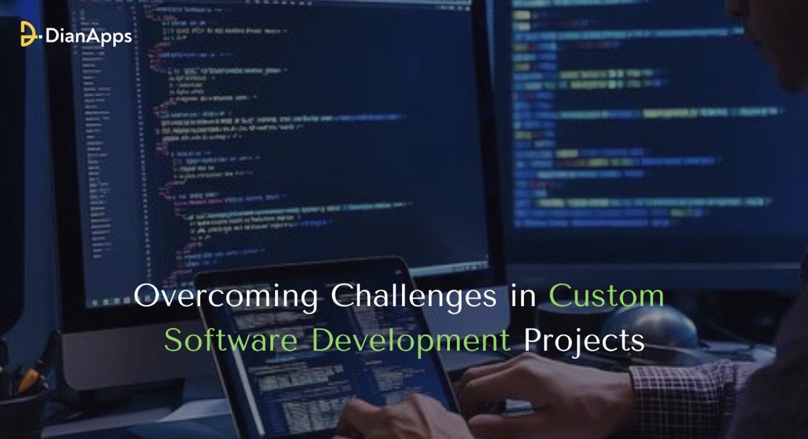 Overcoming Challenges in Custom Software Development Projects