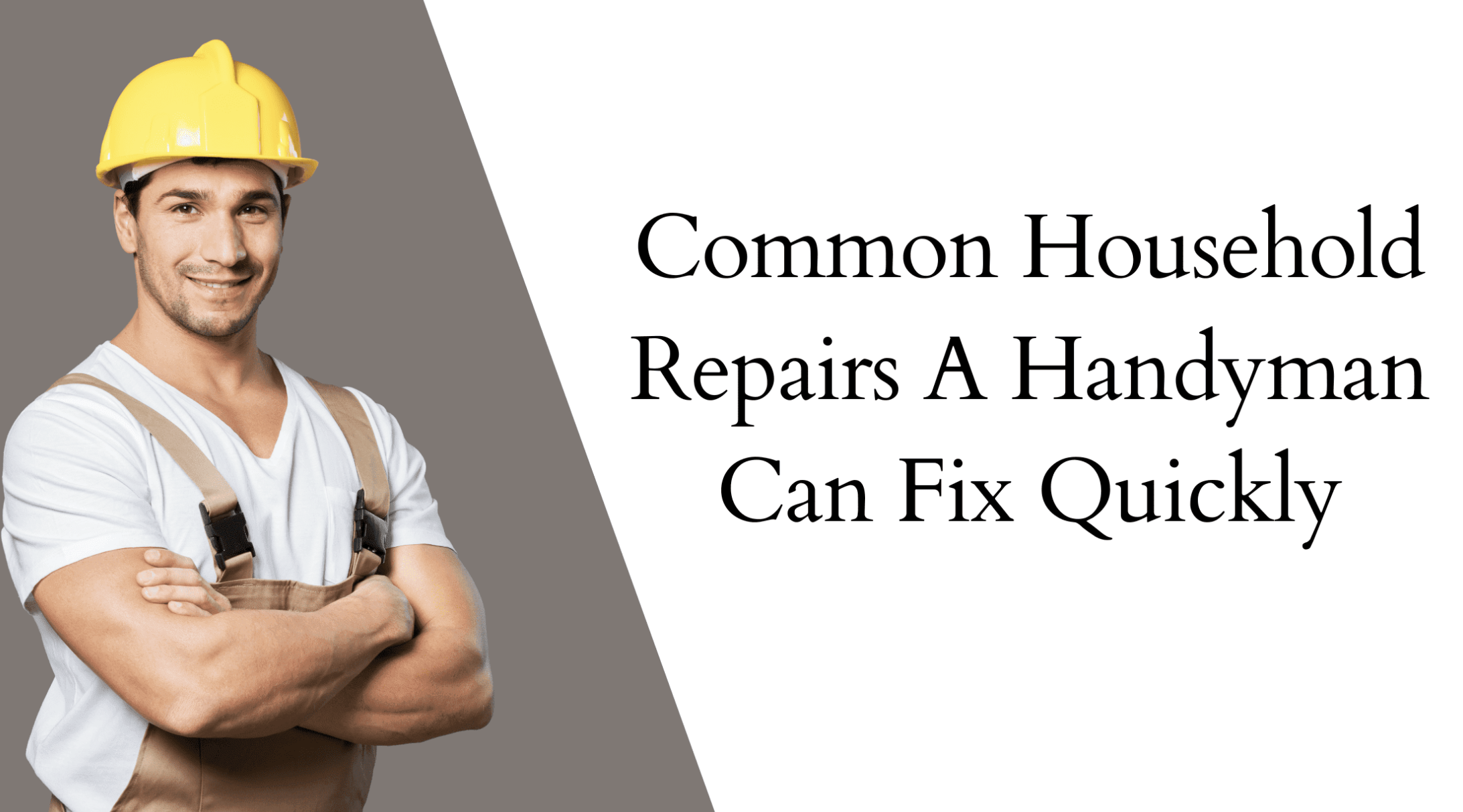 Common Household Repairs A Handyman Can Fix Quickly
