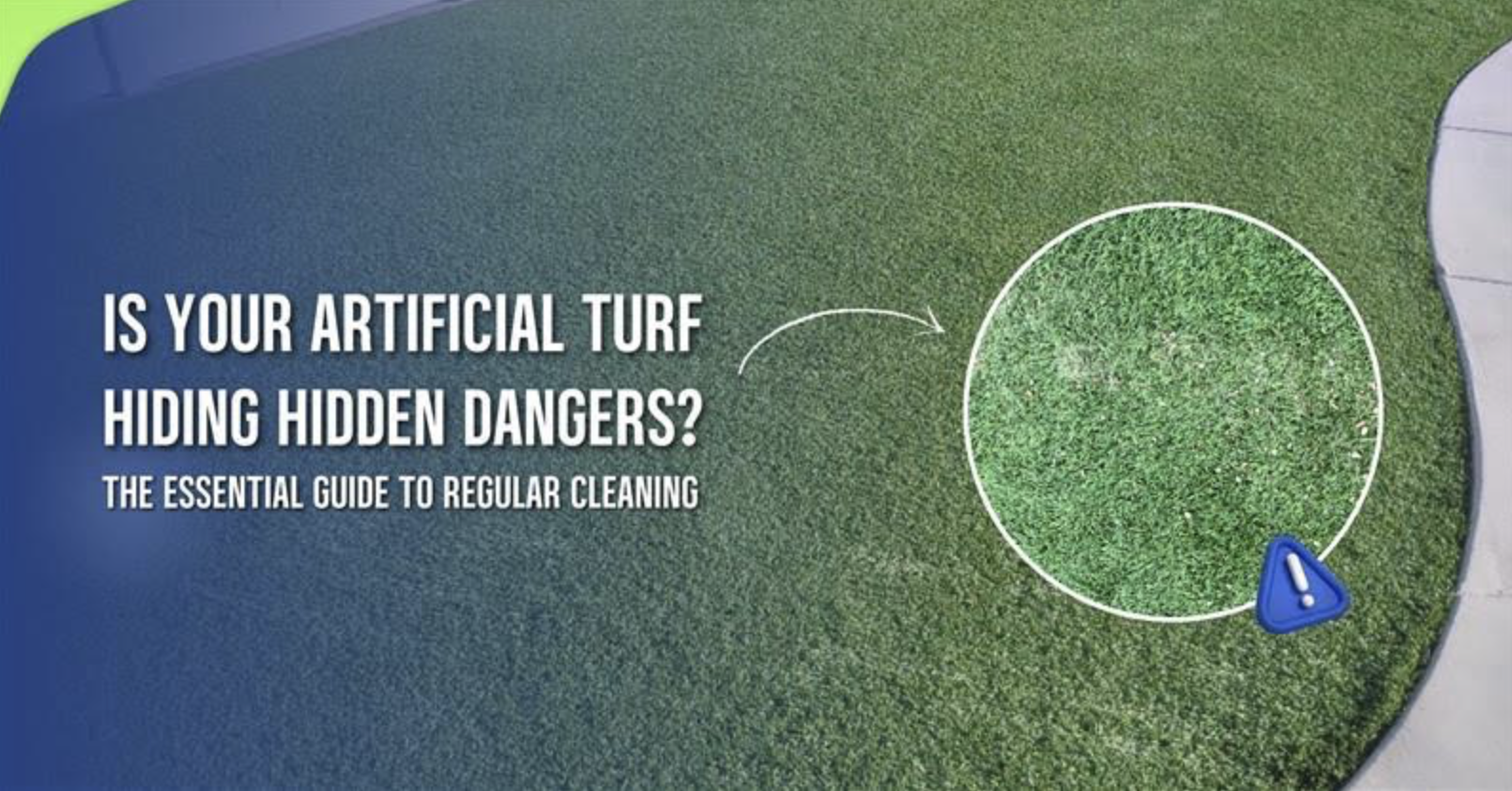 Is Your Artificial Turf Hiding Hidden Dangers? The Essential Guide to Regular Cleaning