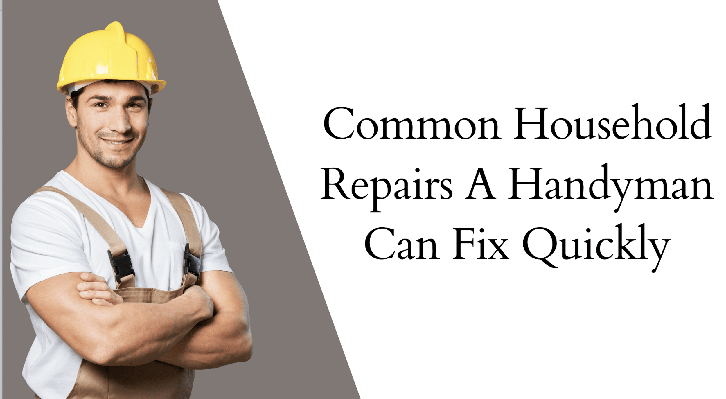 Common Household Repairs A Handyman Can Fix Quickly