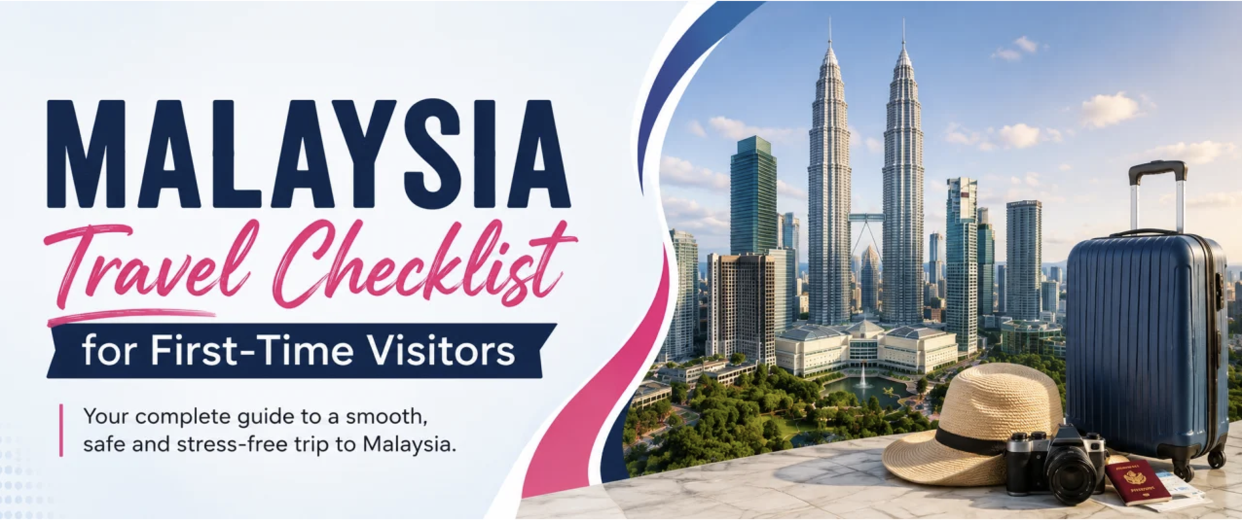 Malaysia Travel Checklist for First-Time Visitors