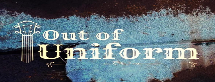OUT OF UNIFORM