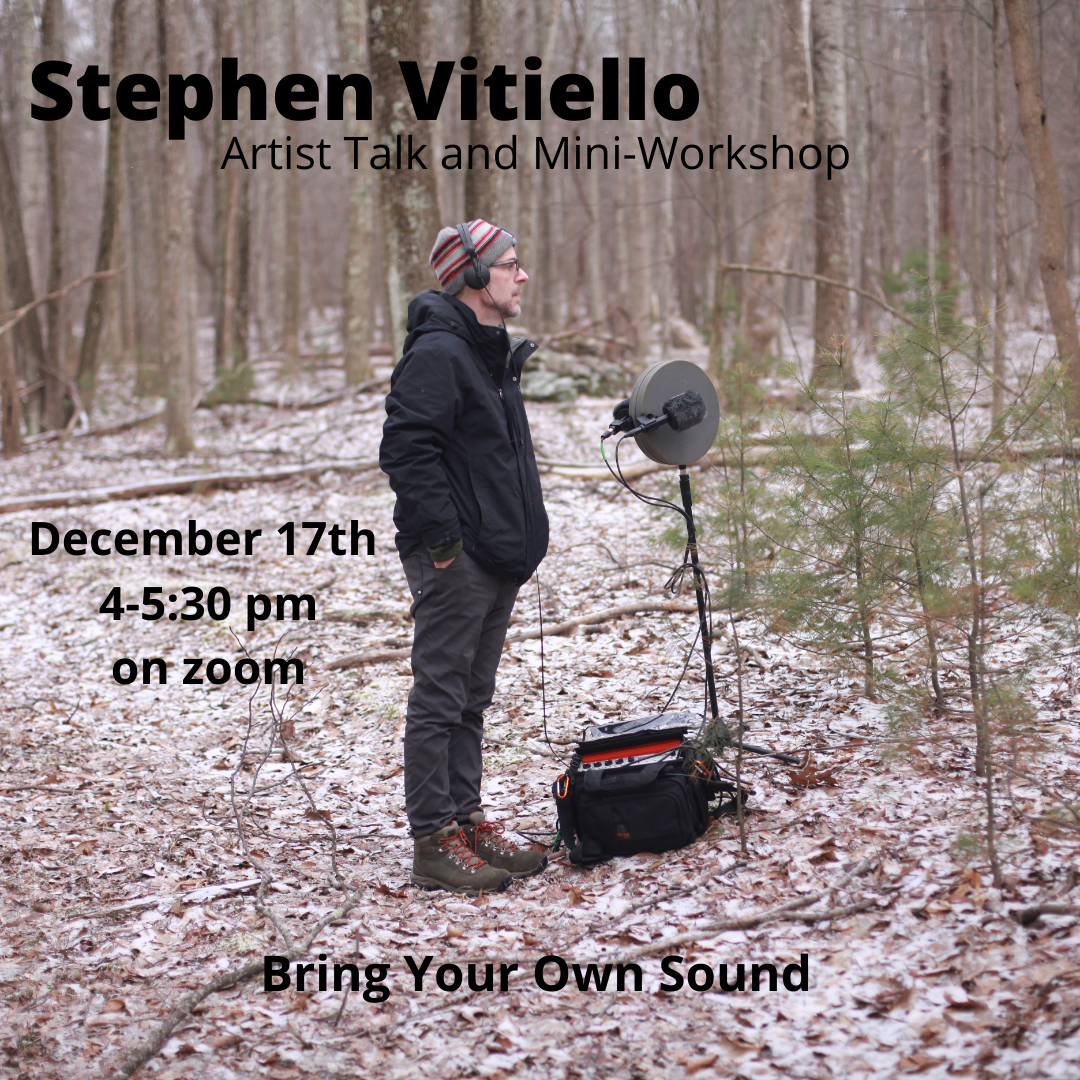 Stephen Vitiello: sound in installation, electronic composition and soundtracks - artist talk and mini workshop