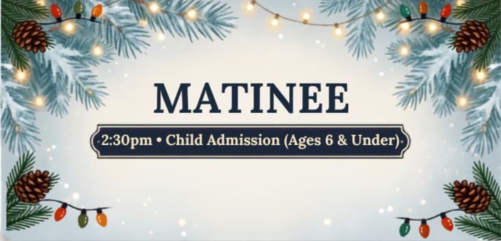 Matinee (2:30pm) - Child